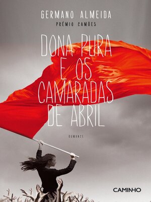 cover image of Dona Pura e os Camaradas de Abril